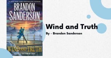 Wind and Truth: By Brandon Sanderson (Book Review)