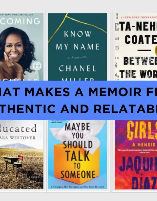 What Makes a Memoir Feel Authentic and Relatable?