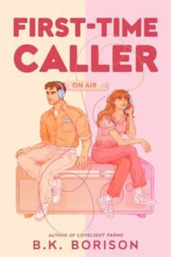 First-Time Caller by B.K. Borison