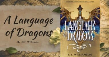 A Language of Dragons: By S.F. Williamson (Book Review)