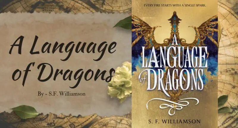 A Language of Dragons: By S.F. Williamson (Book Review)