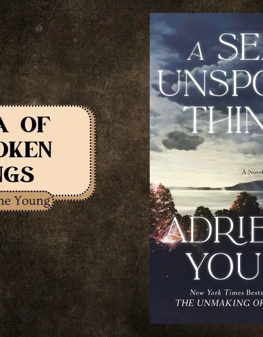 A Sea of Unspoken Things: By Adrienne Young (Book Review)