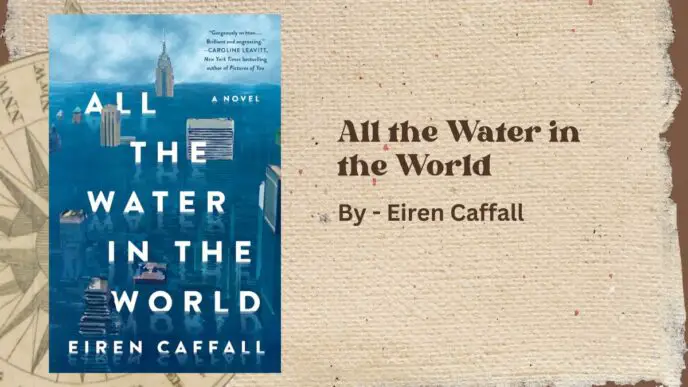 All the Water in the World: By Eiren Caffall (Book Review)