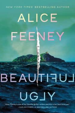 Beautiful Ugly: By Alice Feeney (Book Review)