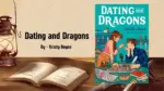 Dating and Dragons By Kristy Boyce (Book Review) (1)