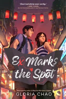 Ex Marks the Spot: By Gloria Chao (Book Review)