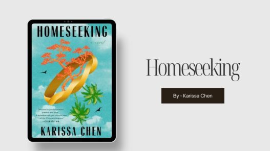 Homeseeking: By Karissa Chen (Book Review)