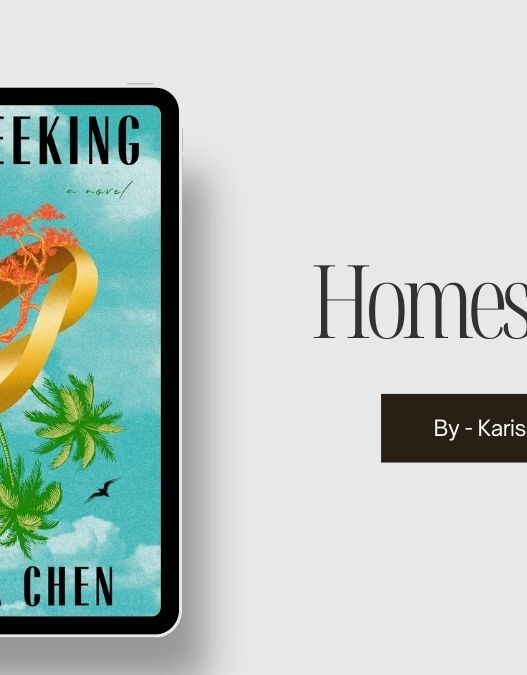 Homeseeking: By Karissa Chen (Book Review)