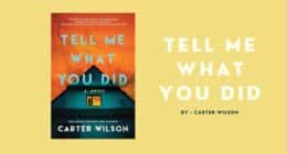 Tell Me What You Did: By Carter Wilson (Book Review)