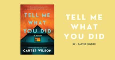 Tell Me What You Did: By Carter Wilson (Book Review)