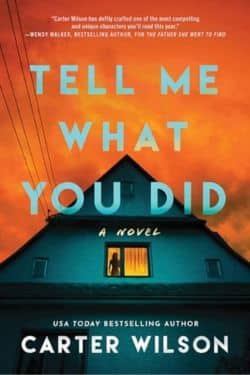 Tell Me What You Did: By Carter Wilson (Book Review)