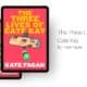 The Three Lives of Cate Kay: By Kate Fagan (Book Review)