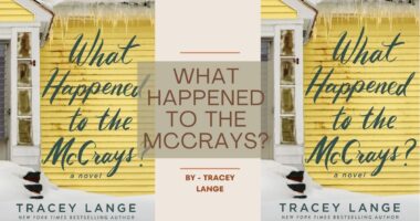 What Happened to the McCrays?: By Tracey Lange (Book Review)