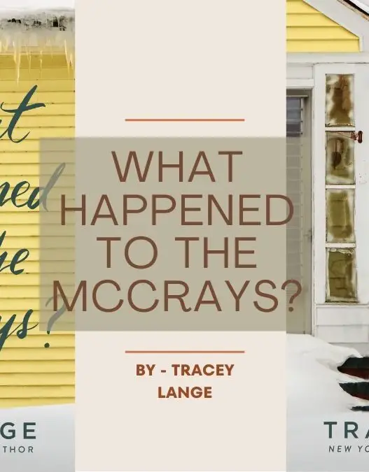 What Happened to the McCrays?: By Tracey Lange (Book Review)