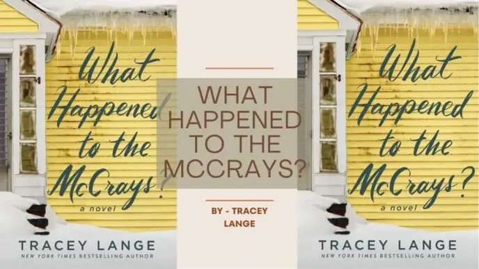 What Happened to the McCrays?: By Tracey Lange (Book Review)