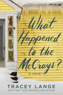 What Happened to the McCrays?: By Tracey Lange (Book Review)