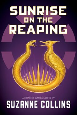 Sunrise on the Reaping: By Suzanne Collins - Most Anticipated Books of March 2025