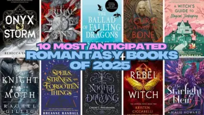 10 Most Anticipated Romantasy Books of 2025 That Readers Can’t Wait For