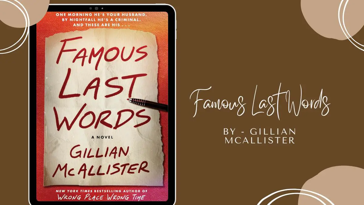 Famous Last Words: By Gillian McAllister (Book Review)