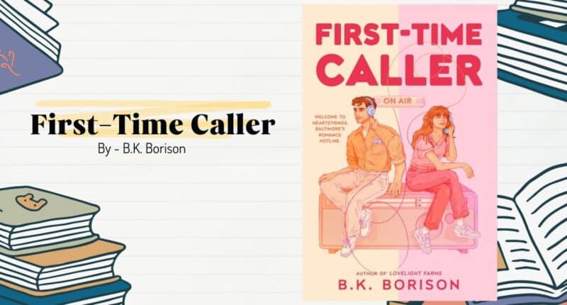 First-Time Caller: By B.K. Borison (Book Review)