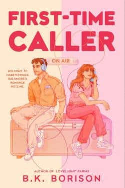 First-Time Caller: By B.K. Borison (Book Review)