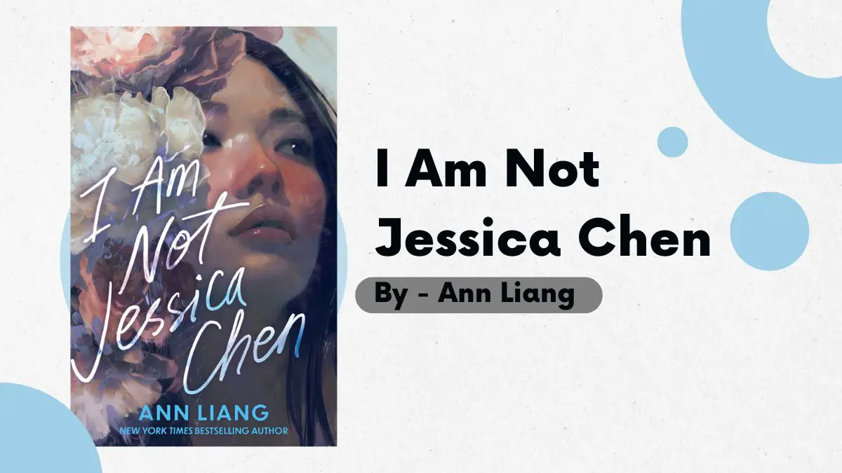 I Am Not Jessica Chen: By Ann Liang (Book Review)