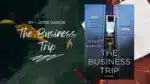 The Business Trip By Jessie Garcia (Book Review) (1)
