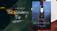 The Business Trip: By Jessie Garcia (Book Review)