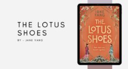 The Lotus Shoes: By Jane Yang (Book Review)