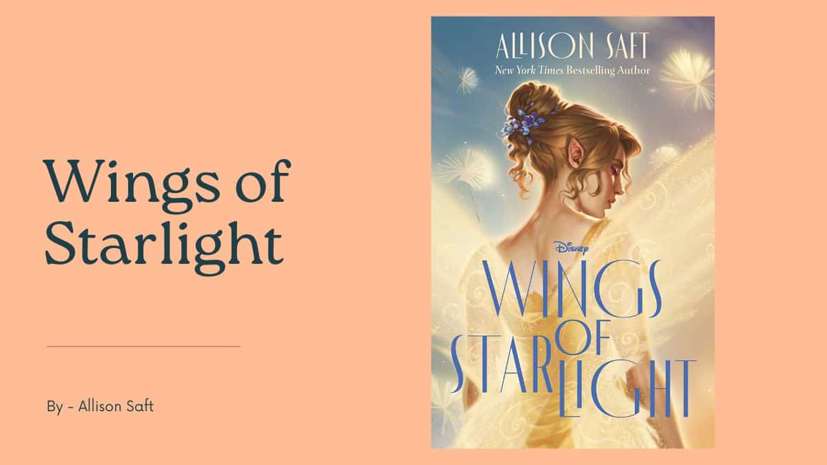 Wings of Starlight: By Allison Saft (Book Review)