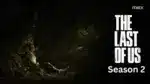 The Last of Us Season 2 Trailer: A Gritty Glimpse into a Darker, More Intense Chapter