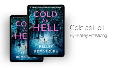 Cold as Hell: By Kelley Armstrong (Book Review)