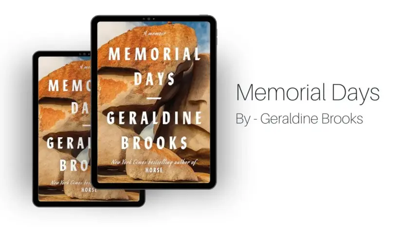 Memorial Days: By Geraldine Brooks (Book Review)