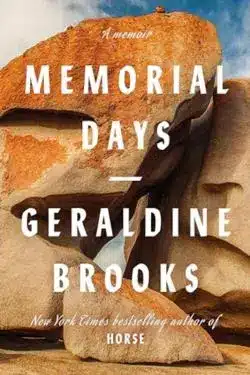Memorial Days: By Geraldine Brooks (Book Review)