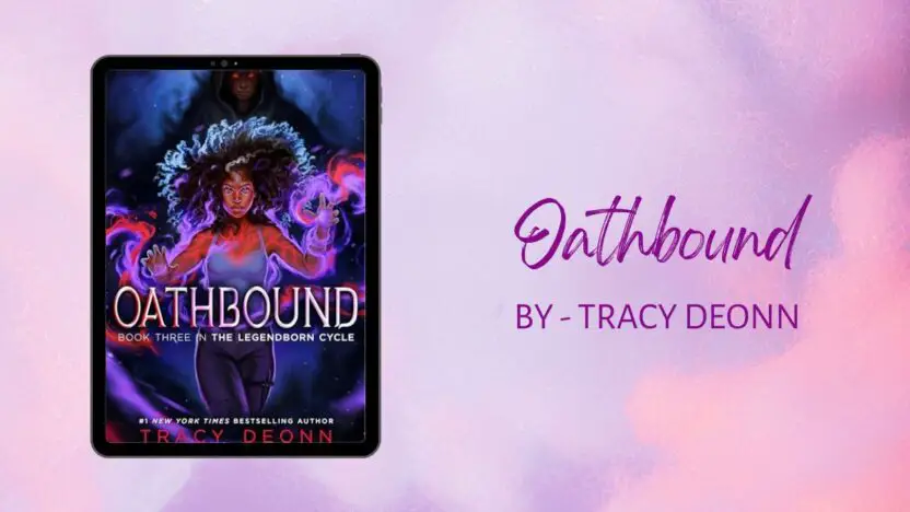 Oathbound: By Tracy Deonn (Book Review)