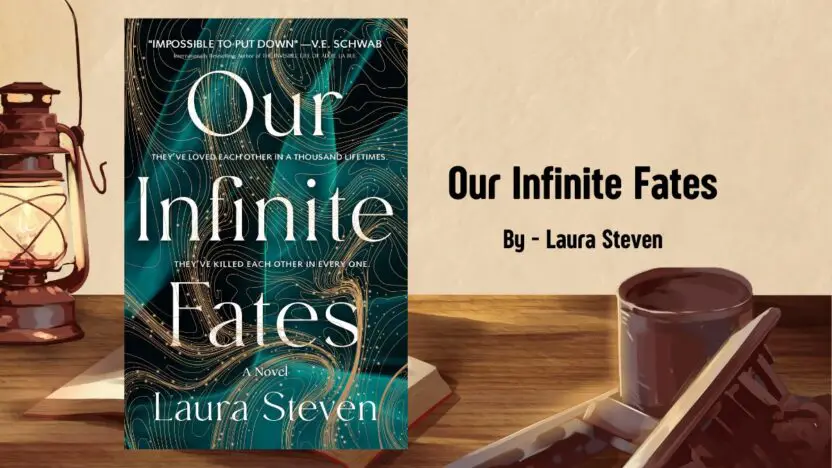 Our Infinite Fates: By Laura Steven (Book Review)