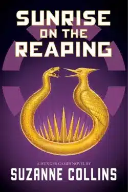 Sunrise on the Reaping: By Suzanne Collins (Book Review)