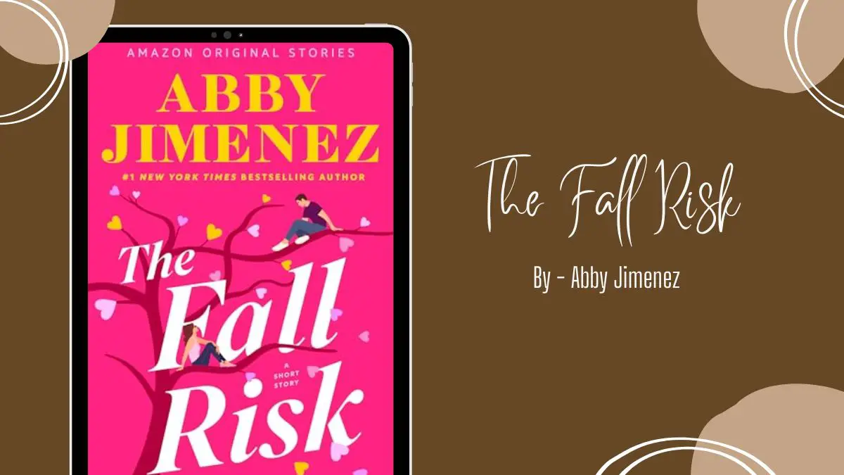 The Fall Risk: By Abby Jimenez (Book Review)