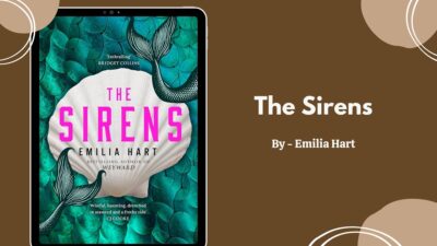 The Sirens: By Emilia Hart (Book Review)