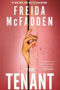 The Tenant: By Freida McFadden