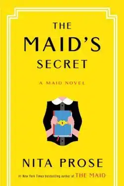 The Maid's Secret: By Nita Prose