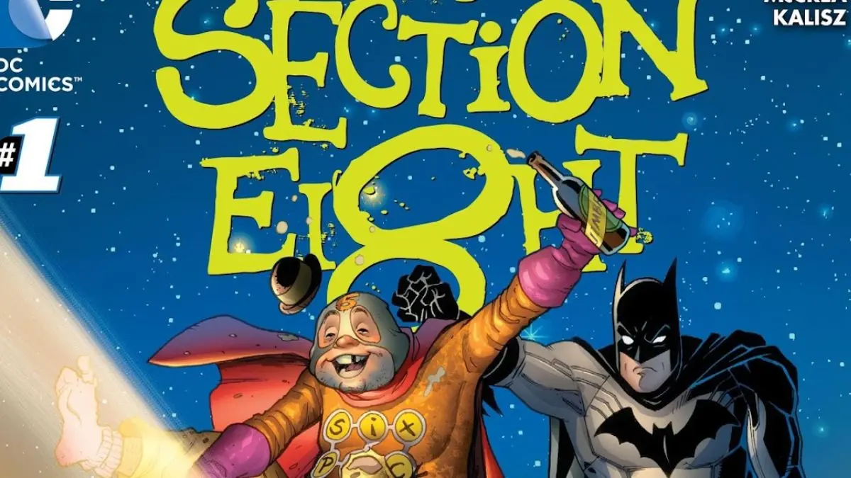 The Most Unhinged Superhero Team in Comic Book History: DC’s Section 8