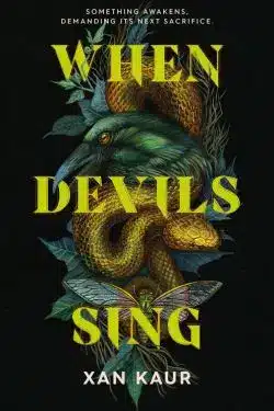 When Devils Sing: By Xan Kaur