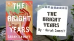 The Bright Years By Sarah Damoff (Book Review) (1)