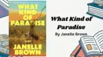 What Kind of Paradise By Janelle Brown (Book Review) (1)