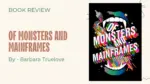 Of Monsters and Mainframes By Barbara Truelove (Book Review) (1)