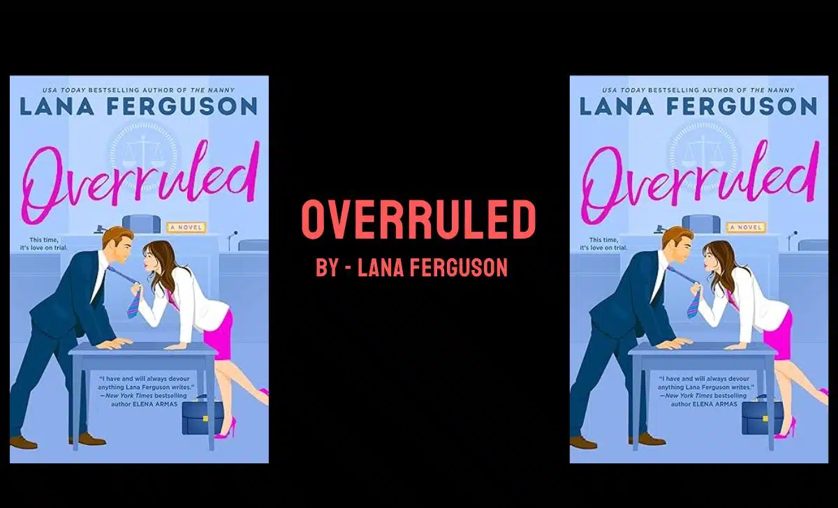 Overruled: By Lana Ferguson (Book Review)