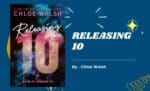 Releasing 10 By Chloe Walsh (Book Review) (1)