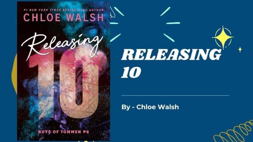 Releasing 10: By Chloe Walsh (Book Review)