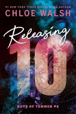 Releasing 10: By Chloe Walsh (Book Review)